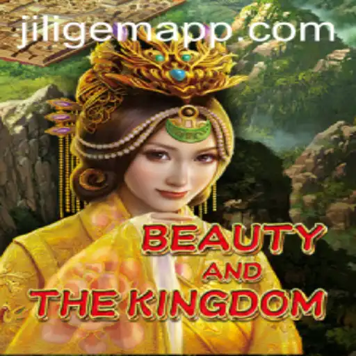 Discovering BeautyAndTheKingdom: An Epic Adventure in JILIGEM APP