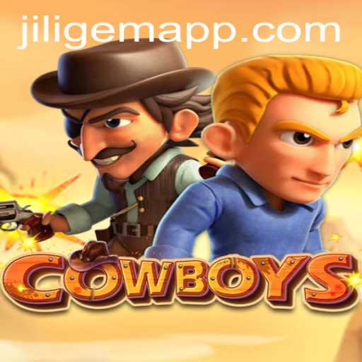 Exploring the Adventure of COWBOYS on JILIGEM APP