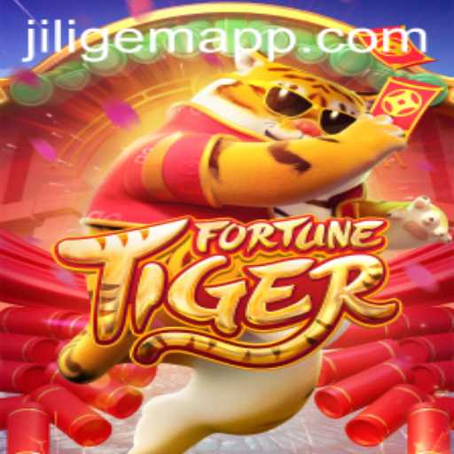Explore the Exciting World of FortuneTiger on JILIGEM APP
